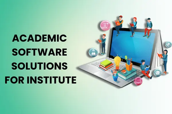 Academic Software Solutions For Institute Image